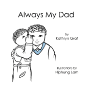 Kathryn Graf - Always My Dad, Häftad. Tillgänglighet: Lägg i varukorg