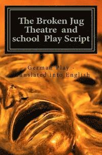 Dan Davis - The Broken Jug Theatre and school Play Script, Häftad. Tillgänglighet: Lägg i varukorg