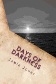 Jamie Jones - Days of Darkness, Häftad. Tillgänglighet: Lägg i varukorg