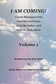 Sabrina De Muynck, Susan Davis - I Am Coming, Volume 1, Häftad. Tillgänglighet: Lägg i varukorg