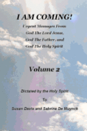 Sabrina De Muynck, Susan Davis - I Am Coming, Volume 2, Häftad. Tillgänglighet: Lägg i varukorg