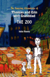 The Amazing Adventure of Thomas and Erin with Grandad - The Zoo