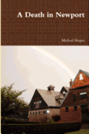 Michael Hogan - A Death in Newport, Häftad