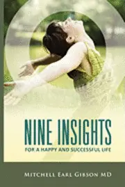 Mitchell Earl Gibson - Nine Insights, Häftad. Tillgänglighet: Lägg i varukorg