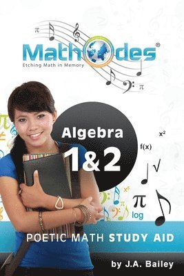 J. a. Bailey - MathOdes: Etching Math in Memory: Algebra 1 & 2, Häftad. Tillgänglighet: Lägg i varukorg