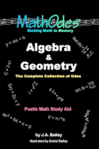 J. a. Bailey - MathOdes: Etching Math in Memory: Algebra & Geometry, Häftad. Tillgänglighet: Lägg i varukorg