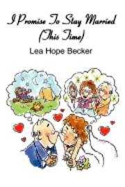 Lea Hope Becker - I Promise To Stay Married (This Time), Häftad. Tillgänglighet: Lägg i varukorg
