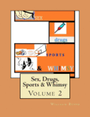 William Russo - Sex, Drugs, Sports & Whimsy: Volume 2, Häftad