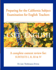 Jane Thielemann-Downs - Cset: English Preparing for the California Subject Examination for English Teachers: A complete content review for: Subtests I, II, III & IV, Häftad. Tillgänglighet: Lägg i varukorg