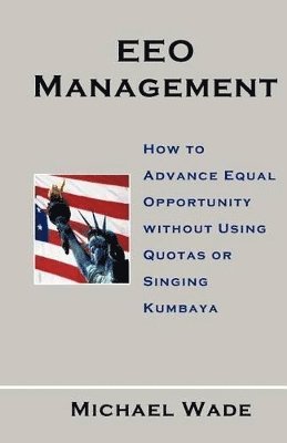 Michael Wade - EEO Management, Häftad. Tillgänglighet: Lägg i varukorg
