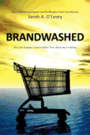 Sarah A. O'Leary - BrandWashed: Why the Shopper Matters More Than What You're Selling, Häftad. Tillgänglighet: Lägg i varukorg