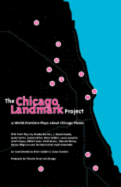 Brooke Berman, J. Nicole Brooks - The Chicago Landmark Project: 12 World Premiere Plays about Chicago Places, Häftad. Tillgänglighet: Lägg i varukorg