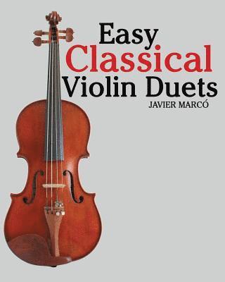 Marc - Easy Classical Violin Duets: Featuring Music of Bach, Mozart, Beethoven, Vivaldi and Other Composers., Häftad. Tillgänglighet: Lägg i varukorg