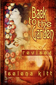 Selena Kitt - Back to the Garden (Revised), Häftad. Tillgänglighet: Lägg i varukorg
