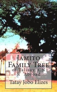 Tatay Jobo Elizes Pub - Jamito Family Tree, Häftad. Tillgänglighet: Lägg i varukorg