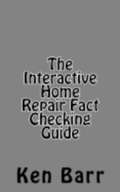 The Interactive Home Repair Fact Checking Guide