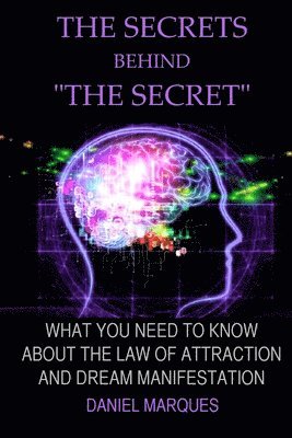 Daniel Marques - secrets behind "the secret", Häftad. Tillgänglighet: Lägg i varukorg