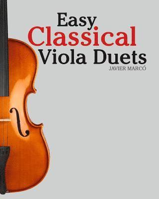 Marc - Easy Classical Viola Duets: Featuring Music of Bach, Mozart, Beethoven, Vivaldi and Other Composers., Häftad. Tillgänglighet: Lägg i varukorg