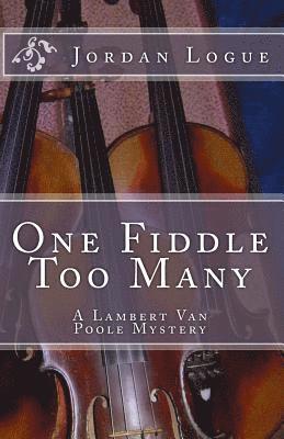 One Fiddle Too Many