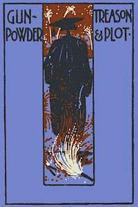 Fred Whishaw, R. B. Townshend - Gunpowder Treason and Plot: And Other Stories for Boys, Häftad. Tillgänglighet: Lägg i varukorg