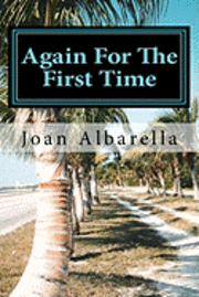 Joan Albarella - Again For The First Time: Poetry by Joan Albarella, Häftad. Tillgänglighet: Lägg i varukorg