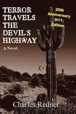 Charles Redner - Terror Travels the Devil's Highway, Häftad. Tillgänglighet: Lägg i varukorg