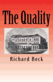 Richard Beck - The Quality, Häftad. Tillgänglighet: Lägg i varukorg