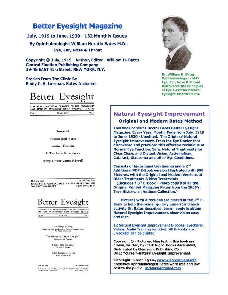 William Horatio Bates - Better Eyesight Magazine - July, 1919 to June, 1930 -132 Monthly Issues by Ophthalmologist William Horatio Bates M.D., Häftad