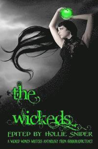 Hollie Snider, Michele Roger - The Wickeds: A Wicked Women Writers Anthology, Häftad. Tillgänglighet: Lägg i varukorg