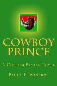 Paula F. Winskye - Cowboy Prince: A Collins Family Novel, Häftad. Tillgänglighet: Lägg i varukorg