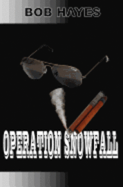 Bob Hayes - Operation Snowfall, Häftad. Tillgänglighet: Lägg i varukorg