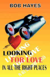 Bob Hayes - Looking for love: in all the right places, Häftad. Tillgänglighet: Lägg i varukorg