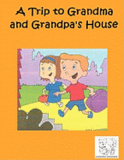 Bruce Goldwell - A Trip to Grandma and Grandpa's House, Häftad. Tillgänglighet: Lägg i varukorg