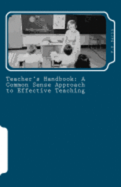 V. P. Sarin - Teacher's Handbook: A Common Sense Approach to Effective Teaching, Häftad