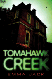 Emma Jack - Tomahawk Creek, Häftad. Tillgänglighet: Lägg i varukorg