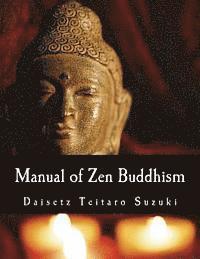 Daisetz Teitaro Suzuki - Manual of Zen Buddhism, Häftad
