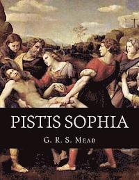 G. R. S. Mead - Pistis Sophia, Häftad. Tillgänglighet: Lägg i varukorg