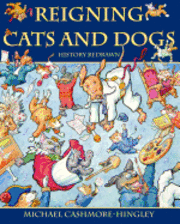 Michael Cashmore-Hingley - Reigning Cats and Dogs: History redrawn, Häftad. Tillgänglighet: Lägg i varukorg