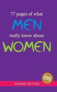 Alejandro De Artep - 77 pages of what men really know about women, Häftad. Tillgänglighet: Lägg i varukorg