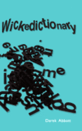 Derek Abbott - Wickedictionary, Häftad. Tillgänglighet: Lägg i varukorg