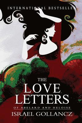 The Love Letters of Abelard and Heloise
