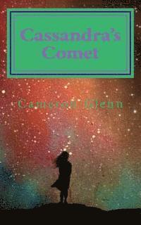 Cameron Glenn - Cassandra's comet and comet poems., Häftad. Tillgänglighet: Lägg i varukorg