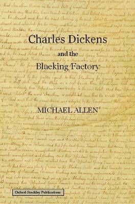 Allen Michael - Charles Dickens and the Blacking Factory, Häftad. Tillgänglighet: Lägg i varukorg