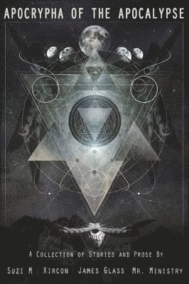 Suzi M - Apocrypha of the Apocalypse, Häftad. Tillgänglighet: Lägg i varukorg