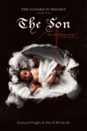 David Richards, Leonard Foglia - The Son, The Sudarium Trilogy - Book Two: The Sudarium Trilogy - Book Two, Häftad