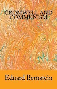 Eduard Bernstein - Cromwell and Communism, Häftad