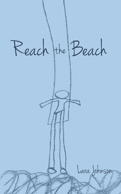 Lara Johnson - Reach the Beach, Häftad. Tillgänglighet: Lägg i varukorg