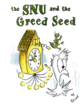 The SNU and the Greed Seed