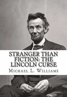 Michael L Williams - Stranger Than Fiction, Häftad. Tillgänglighet: Lägg i varukorg