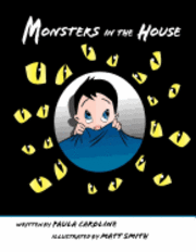 Paula Caroline - Monsters in the House, Häftad. Tillgänglighet: Lägg i varukorg